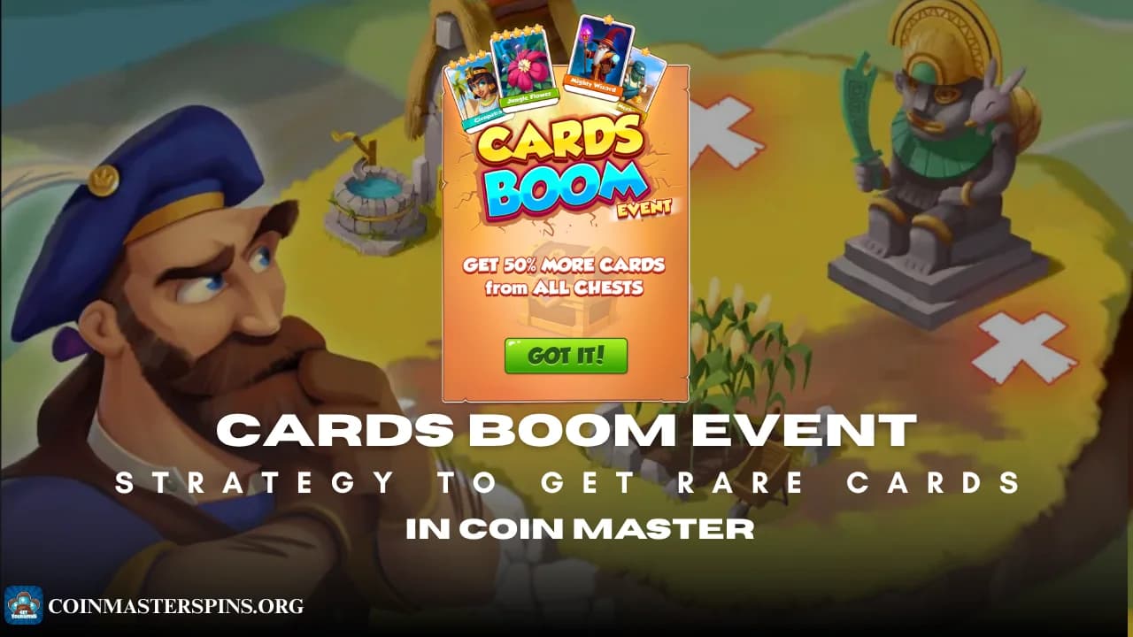 Coin Master Cards Boom Event: Best Strategy to Get Rare Cards (2026)
